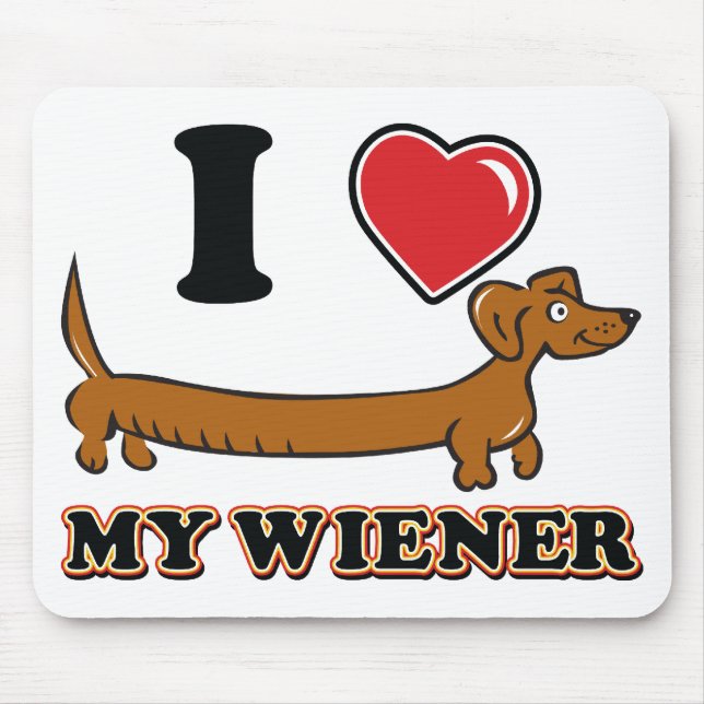 Mousepad Eu amo o meu Weiner - Doxie (Frente)