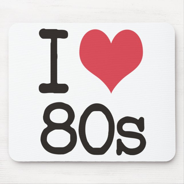 Mousepad Eu amo os produtos 80s & o design! (Frente)