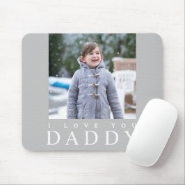Mousepad Eu Amo Você Papai Foto do Dia dos Pais