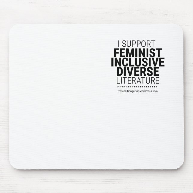 Mousepad Eu apoio a literatura inclusiva diversa feminista (Frente)