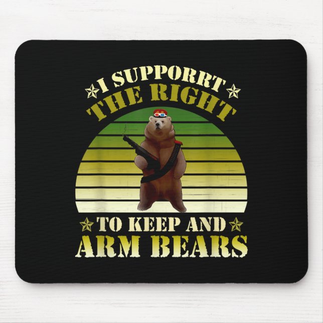 Mousepad Eu Apoio O Direito De Manter E Armar Ursos Roupas  (Frente)