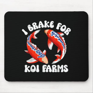 Mousepad Eu Braço Para Fazendas Koi Engraçado Koi Fish Pond