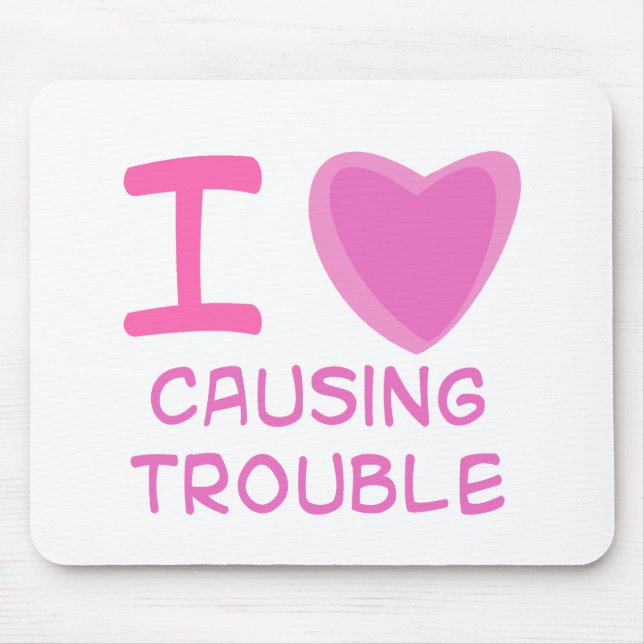 Mousepad Eu Causo Problemas (Amor) (Frente)
