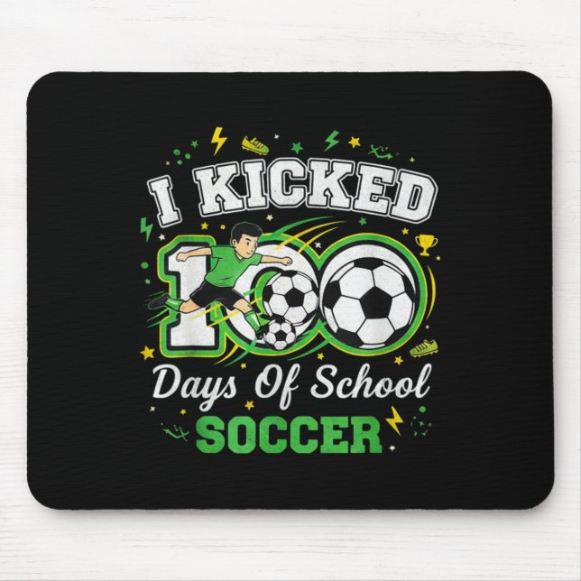Mousepad Eu Chutei 100 Dias De Escolinha De Futebol 100º Di (Frente)