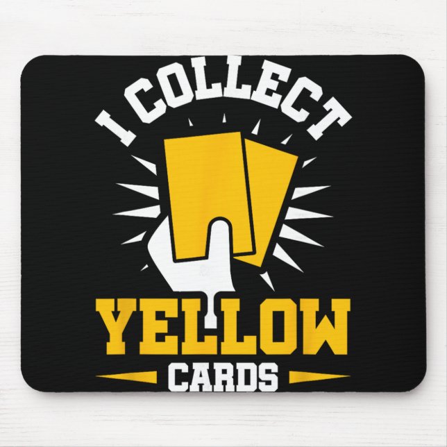 Mousepad Eu Coleciono Cartões Amarelos  (Frente)