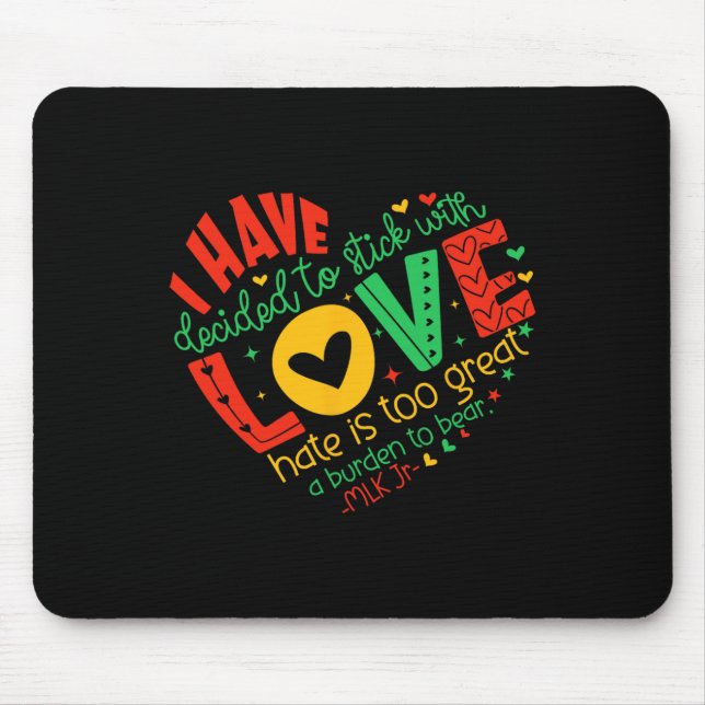 Mousepad Eu Decidi Ficar Com o Amor Mlk História Negra (Frente)