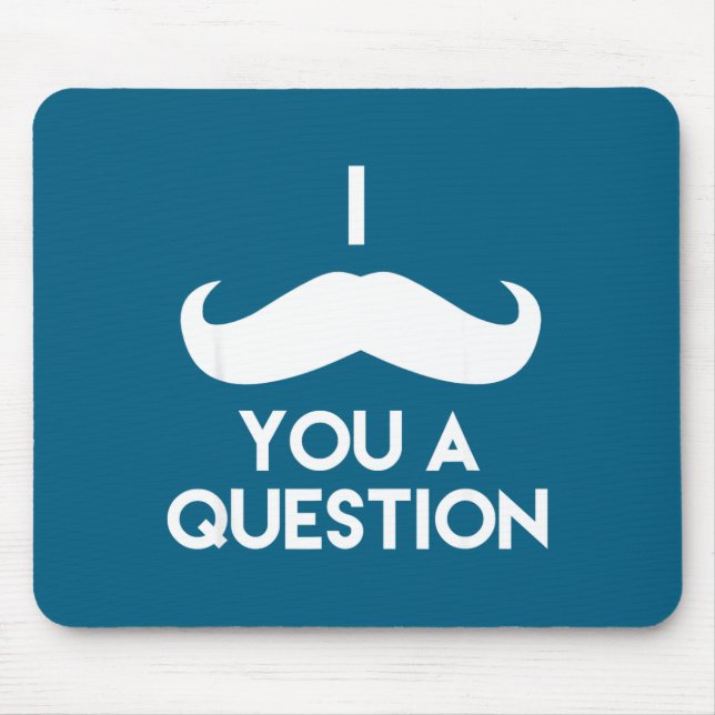 Mousepad Eu Devo Barbear Você Uma Pergunta _ Dito Engraçado (Frente)