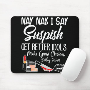 Mousepad Eu Digo SUSPEH Bailey Sarian Girl