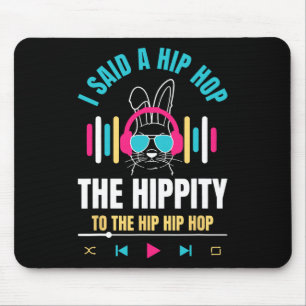 Mousepad Eu Disse Hip A Hippity Para Saltar Hip Hop Coelho 