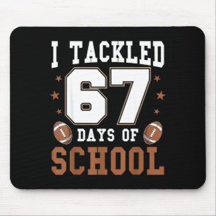 Mousepad Eu Enfrentei 67 Dias De Escola Engraçado Seis Sete