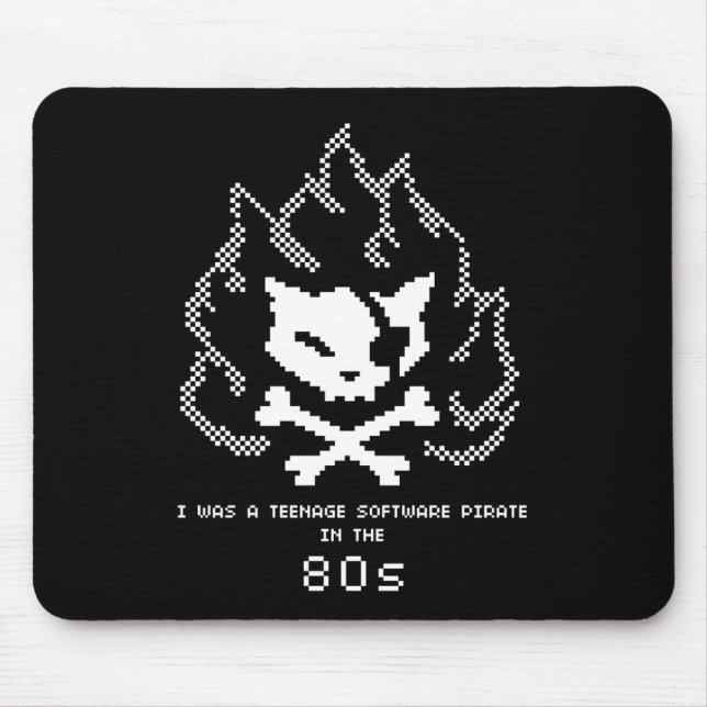 Mousepad Eu era um pirata adolescente do software em 80s. (Frente)