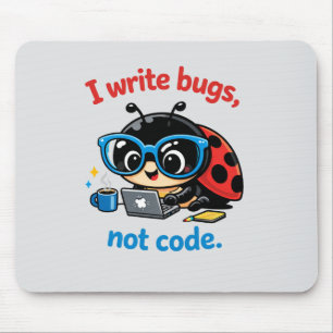 Mousepad Eu escrevo bugs, não código.