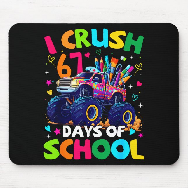 Mousepad Eu Esmago 67 Dias De Escola Caminhão Monstro Meme  (Frente)