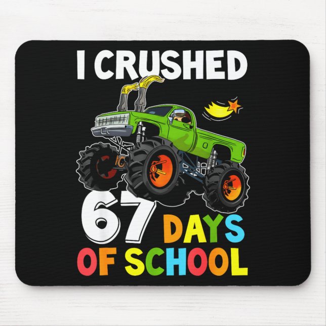 Mousepad Eu Esmaguei 67 Dias De Escola Engraçado Seis Sete  (Frente)