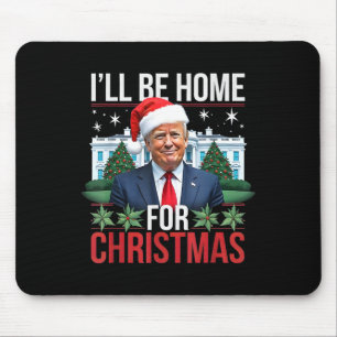 Mousepad Eu Estarei Em Casa No Natal Engraçado Trump