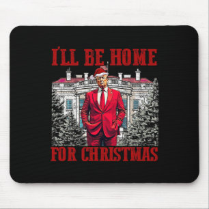 Mousepad Eu Estarei Em Casa Para Papais noeis Engraçados De