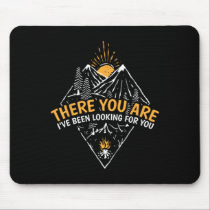 Mousepad Eu Estive Procurando Por Você Viagens Trilhas Acam