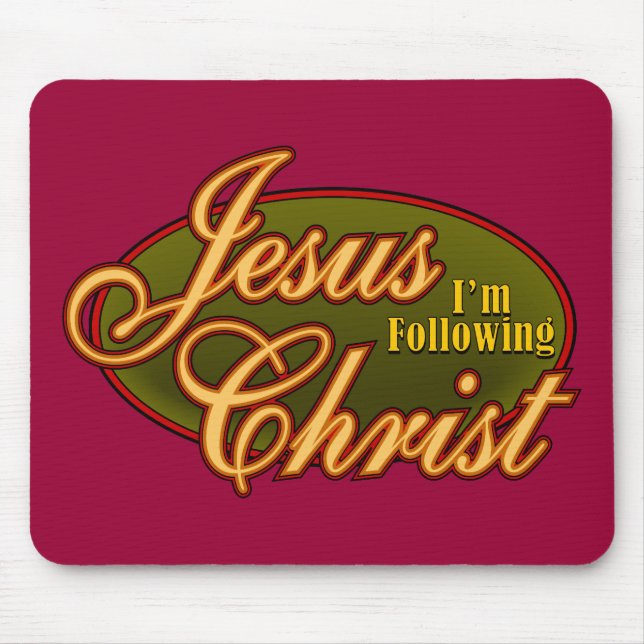 Mousepad Eu estou seguindo o Jesus Cristo (Frente)