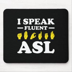 Mousepad Eu Falo Asl Fluente