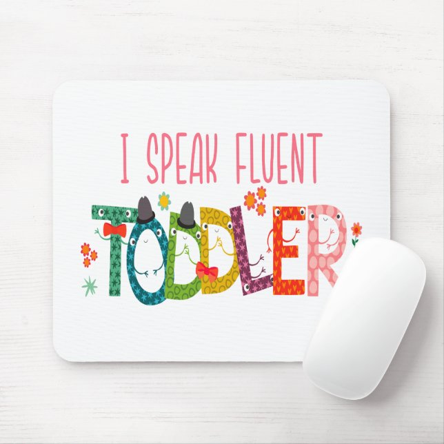 Mousepad Eu Falo Fluent Toddler - Mãe, Professora De Cuidad (Com mouse)