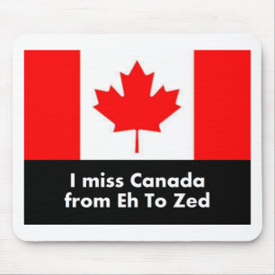 Mousepad Eu falto Canadá de Eh ao Zed