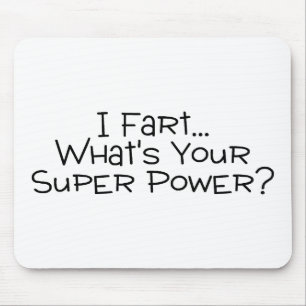 Mousepad Eu Fart o que é seu poder super 2