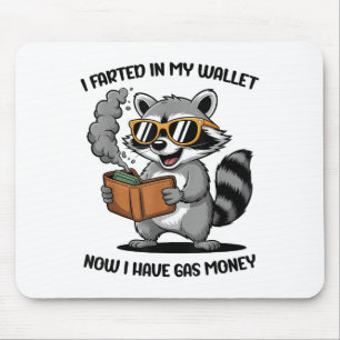 Mousepad Eu Fartei Minha Carteira Agora Tenho Dinheiro De G