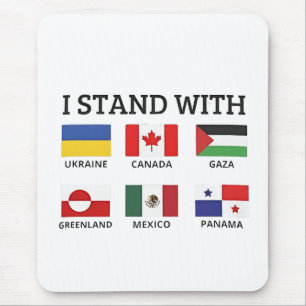 Mousepad Eu fico com o Canadá México Gaza Ucrânia