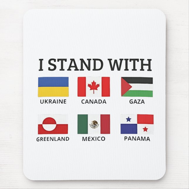 Mousepad Eu fico com o Canadá México Gaza Ucrânia (Frente)