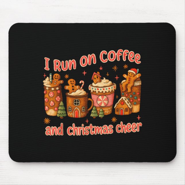Mousepad Eu Funciono Com Café E Alegria De Natal Gingerbrea (Frente)
