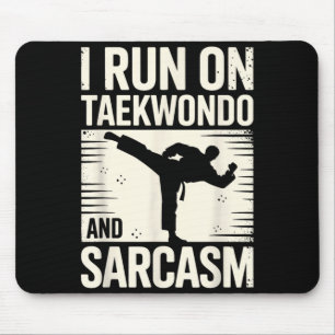 Mousepad Eu Funciono Com Taekwondo e Sarcasmo