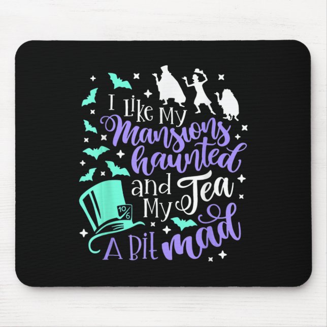 Mousepad Eu Gosto Das Minhas Mansões Assombradas E Do Meu C (Frente)