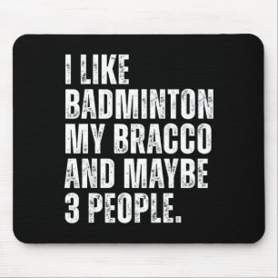 Mousepad Eu Gosto de Citação Divertida Amante de Badminton