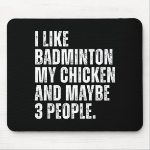 Mousepad Eu Gosto de Citação Engraçada do Amante de Badmint