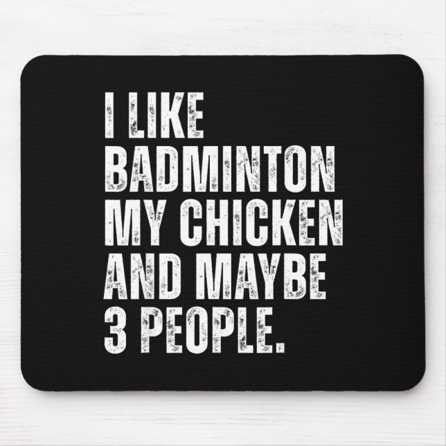 Mousepad Eu Gosto de Citação Engraçada do Amante de Badmint (Frente)