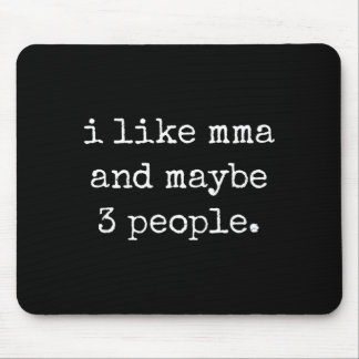 Mousepad Eu Gosto de MMA e Talvez 3 Pessoas 25D2A2