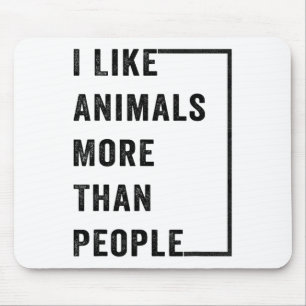 Mousepad Eu Gosto Mais De Animais Do Que De Pessoas 2