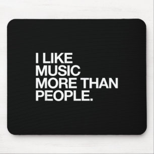 Mousepad Eu Gosto Mais de Música Do Que de Pessoas Piadista