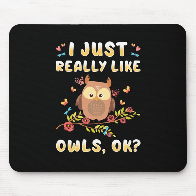 Mousepad Eu Gosto Muito De Corujas Ok (Frente)