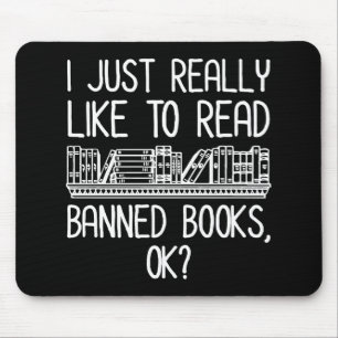 Mousepad Eu Gosto Muito De Ler Livros Banidos, OK?
