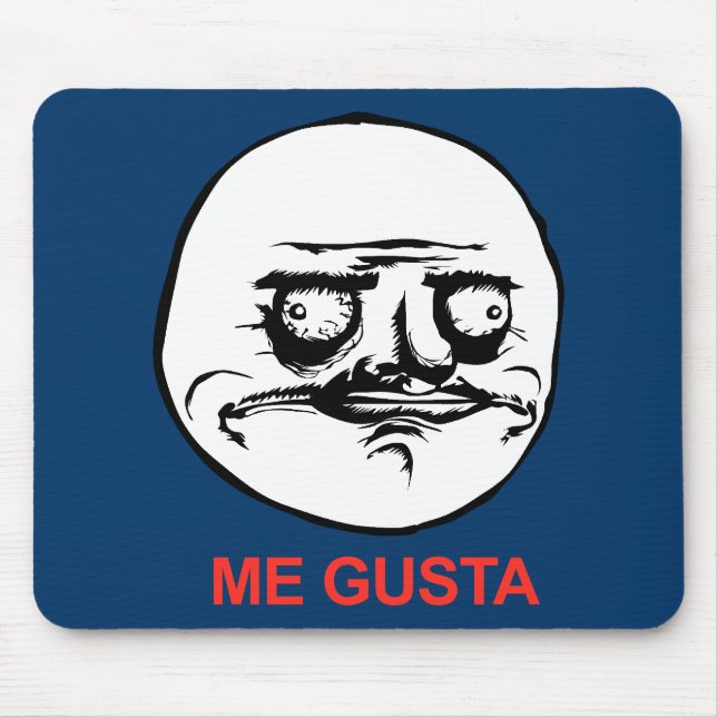 Mousepad Eu Gusta enfrenta Meme (Frente)