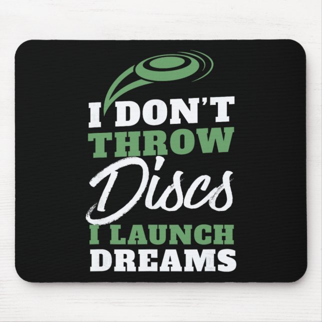 Mousepad Eu Lanço Sonhos Cota Disc Golf Engraçada  (Frente)