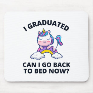 Mousepad Eu me formei Posso voltar para a cama agora