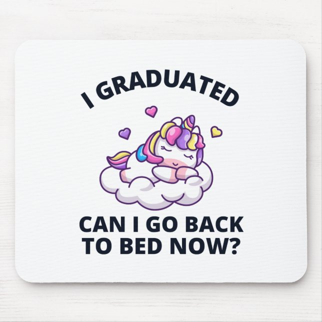 Mousepad Eu me formei Posso voltar para a cama agora (Frente)