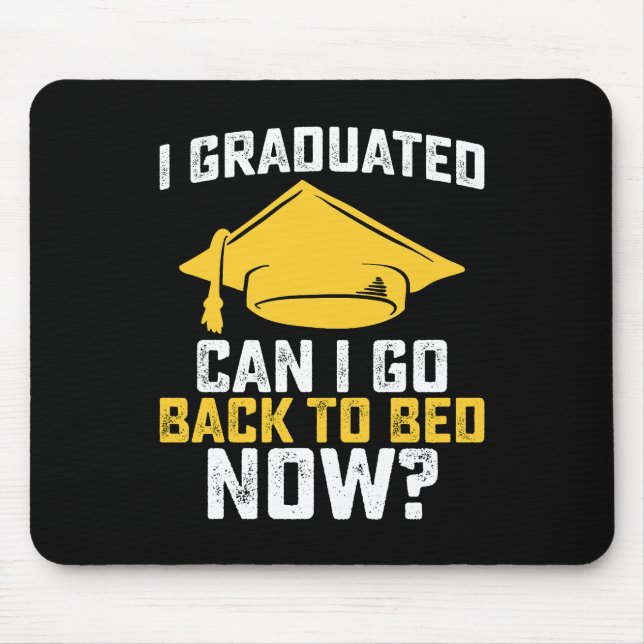 Mousepad Eu Me Formei Posso Voltar Para A Cama Agora Gradua (Frente)