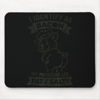 Mousepad Eu Me Identifico Como Bacon G, Amante Divertido De