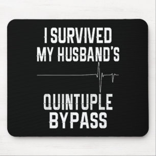 Mousepad Eu Meu Marido Sobreviveu à Quintupla Ponte