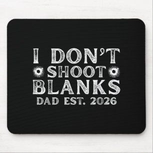 Mousepad Eu Não Atiro Vazio Pai No Ano Passado 2026 O Gêner