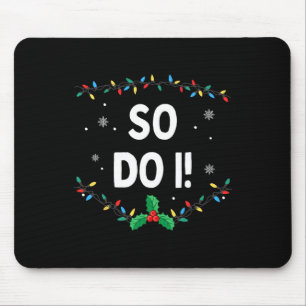 Mousepad Eu não combino roupas da família natalícia, também