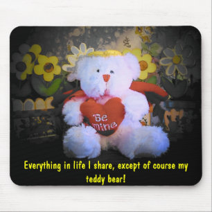 Mousepad Eu não compartilho de meu urso de ursinho
